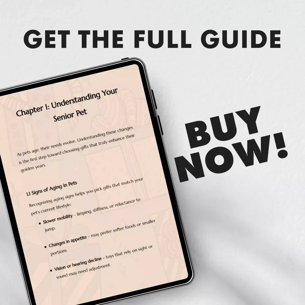 Thoughtful Presents for Your Senior Pet | Digital Guide on What to Get a Senior Pet | Perfect eBook for Pet Lovers & Caregivers of Aging Dogs & Cats | Gift Ideas, Comfort, and Wellness Tips