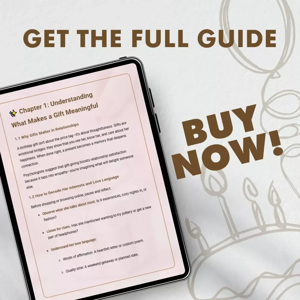 Choosing the Perfect Birthday Gift for Your Girlfriend | Ultimate Digital Guide for Meaningful & Creative Gift Ideas