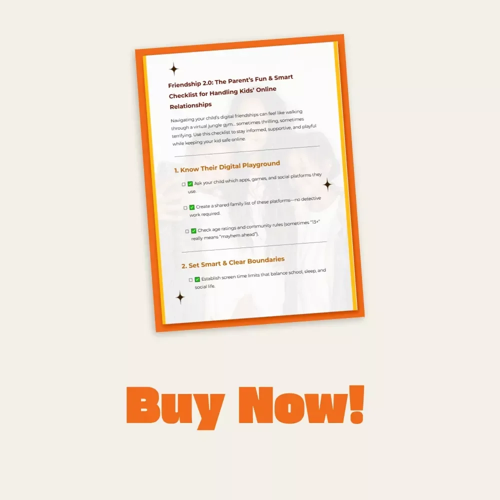 Friendship 2.0: The Parent’s Fun & Smart Checklist for Handling Kids’ Online Relationships | Digital Parenting Guide | How to Handle Children's Online Relationships and Friendships Printable