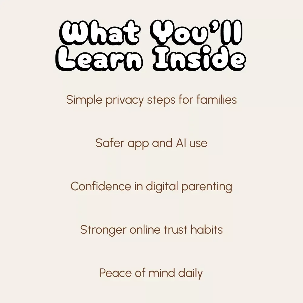 Safe & Smart: A Parent’s Guide to Kids’ Online Privacy | Digital Download Guide for Parents | Learn How to Handle Children's Online Privacy | Online Safety, AI Awareness & Family Protection eBook
