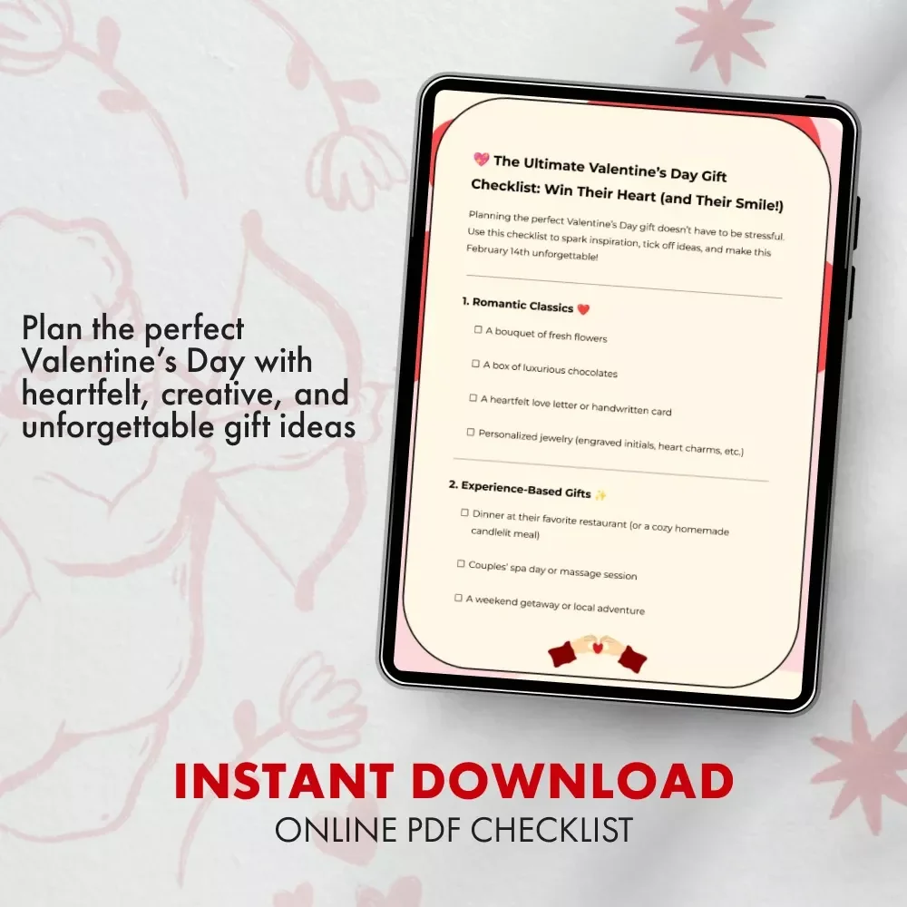 The Ultimate Valentine’s Day Gift Checklist: Win Their Heart (and Their Smile!) | Romantic Gift Ideas | Valentine’s Day Guide | Digital Download for Couples | Perfect Valentine’s Day Planner for Him or Her