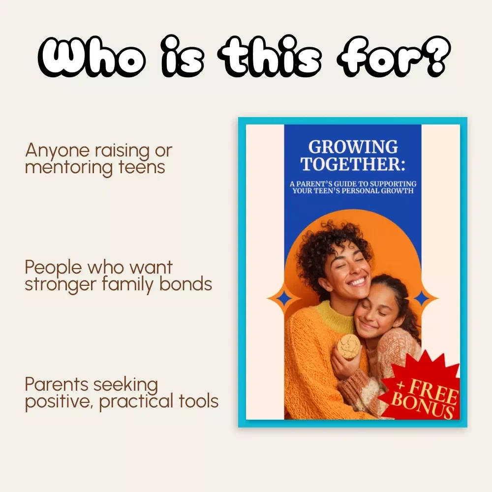 Growing Together: A Parent’s Guide to Supporting Your Teen’s Personal Growth | Digital Parenting Guide | How to Support Your Teen's Personal Growth eBook | Printable Family Resource for Connection and Growth