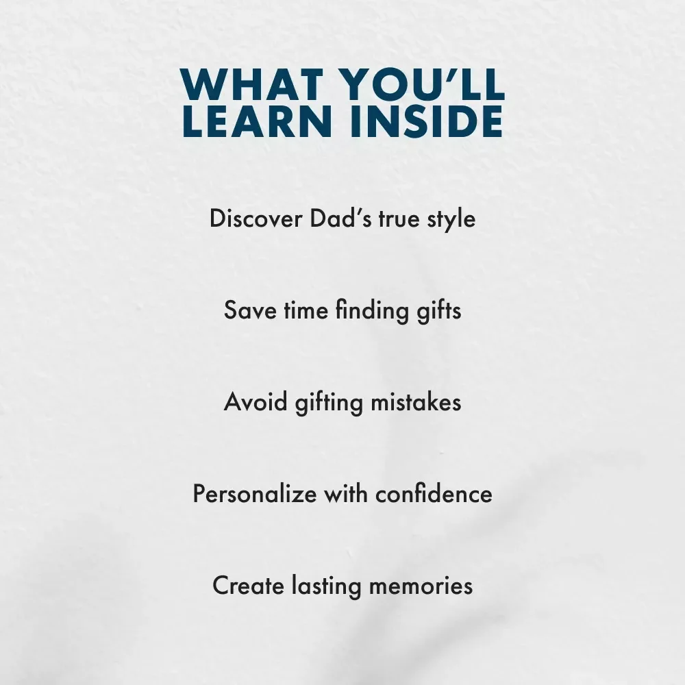 Father’s Day Made Easy: Gifts That Delight | The Ultimate Father’s Day Gifts eBook & Guide for Every Dad’s Style – Perfect Gift Ideas for Father’s Day, from Classic to Personalized and Tech-Savvy Picks