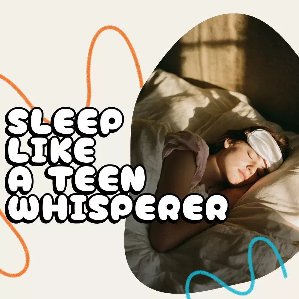 Sleep Like a Teen Whisperer – Digital Guide for Parents & Teens | Better Teen Sleep Habits | Sleep Hygiene eBook | Printable Checklist for Healthy Rest