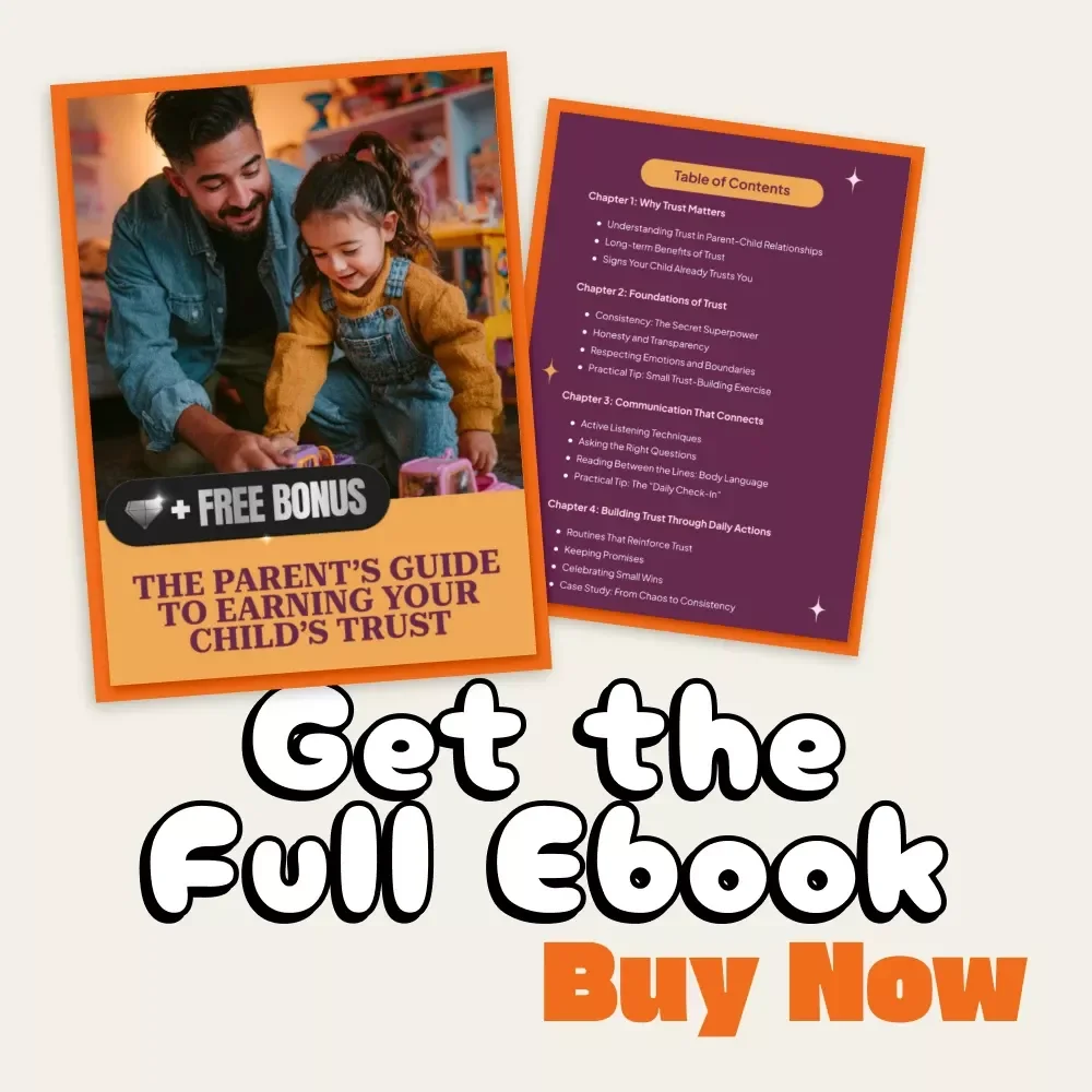 The Parent’s Guide to Earning Your Child’s Trust | Digital Parenting eBook | Building Connection, Communication & Confidence | Printable PDF for Conscious Parents