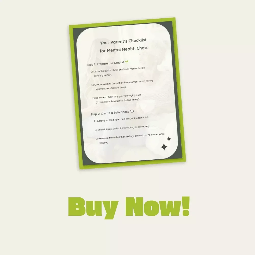 Your Parent’s Checklist for Mental Health Chats | Digital Guide for Parents | How to Talk to Your Child About Mental Health | Printable Family Communication Tool