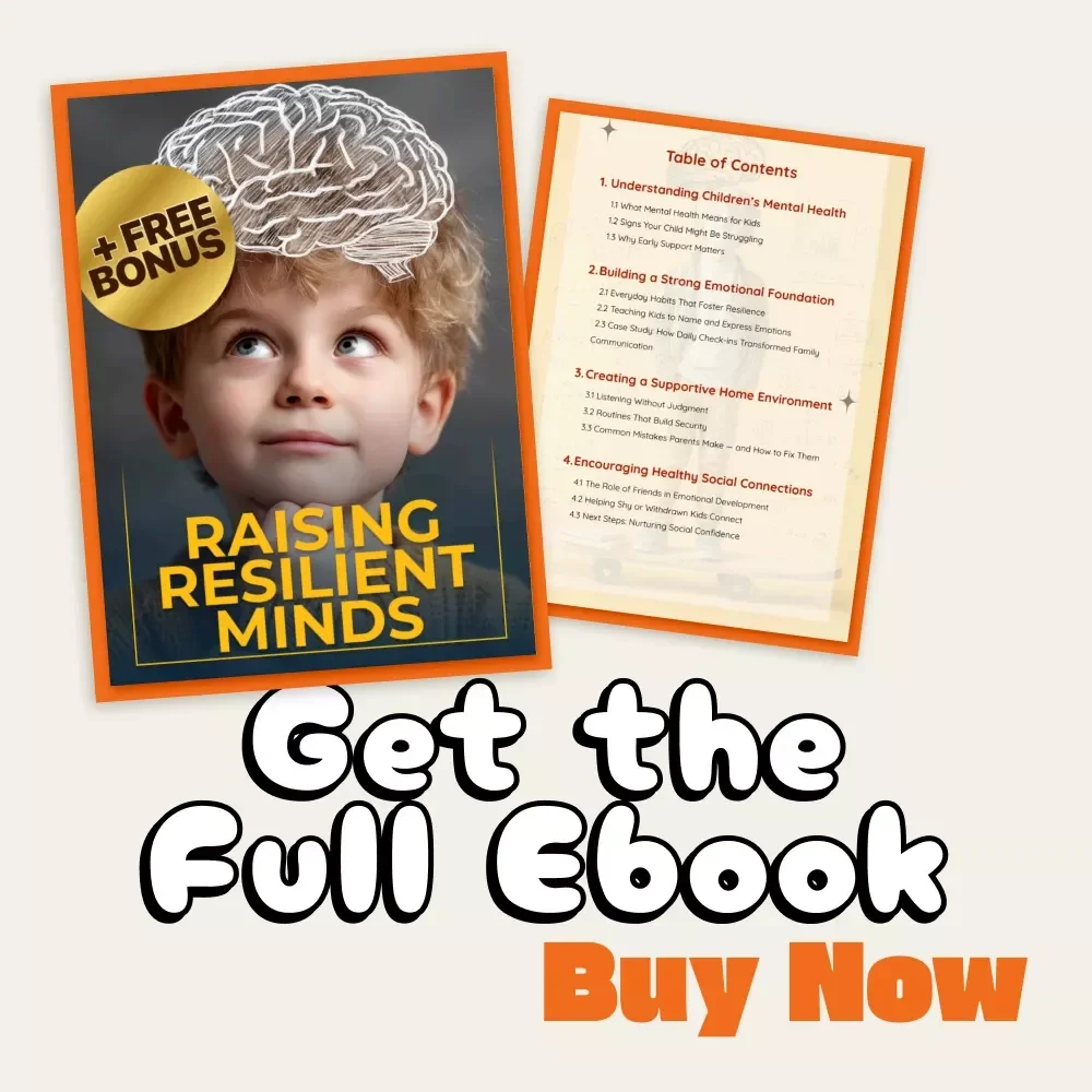 Raising Resilient Minds | How to Support Your Child’s Mental Health | Parenting eBook, Digital Guide for Emotional Resilience