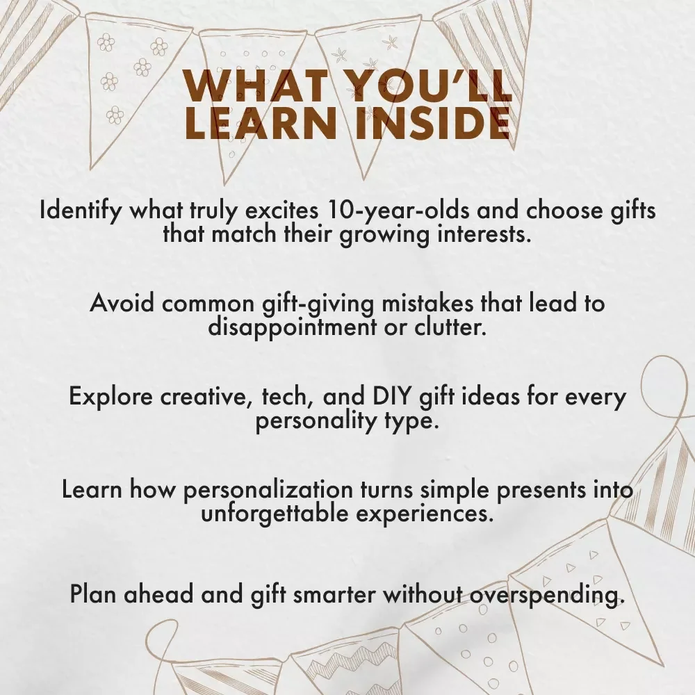Memorable Birthday Gifts for 10-Year-Olds | The Ultimate Digital Guide for Parents, Grandparents & Gift-Givers | Creative, Fun & Thoughtful Ideas for Birthday Gifts for 10 Year Olds