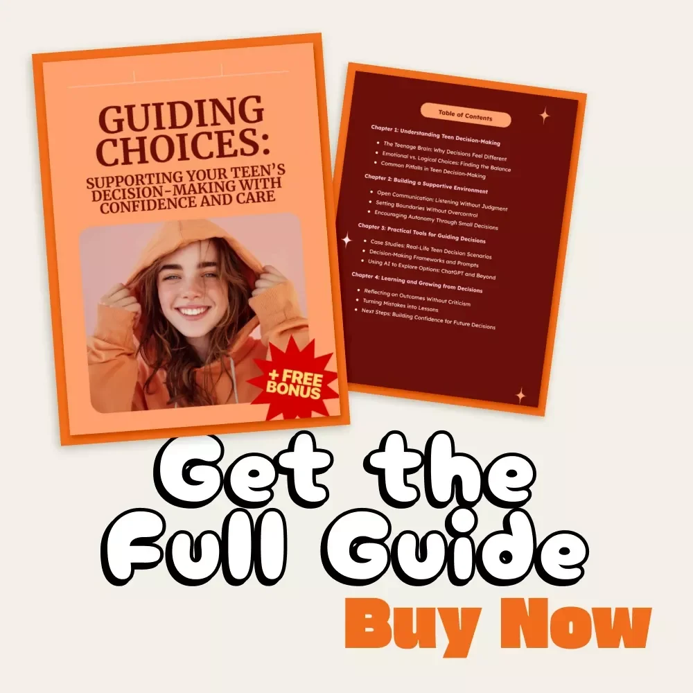 Guiding Choices: Supporting Your Teen’s Decision-Making with Confidence and Care | Parenting eBook | Digital Download Guide for Teen Decision-Making | Positive Parenting Resource | Family Communication Tools