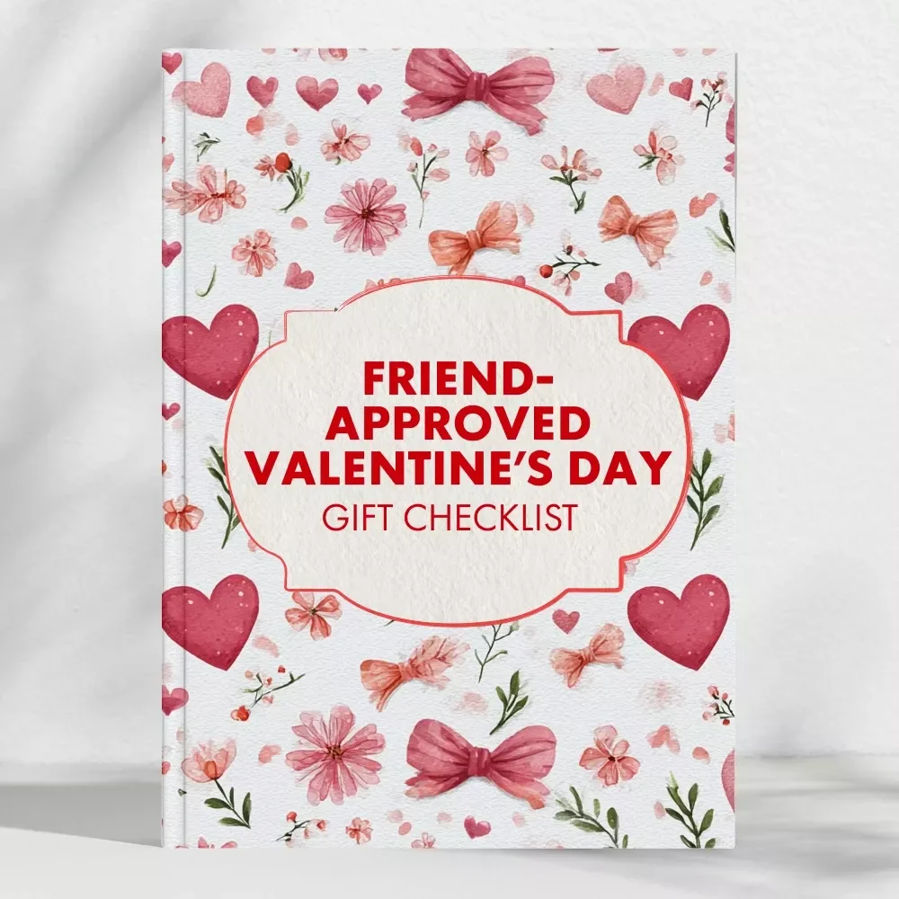 The Ultimate Friend-Approved Valentine’s Day Gift Checklist | Digital Download | Fun, Thoughtful & Quirky Gift Ideas for Friends | Printable Valentine’s Day Guide for Galentine’s, BFFs & More