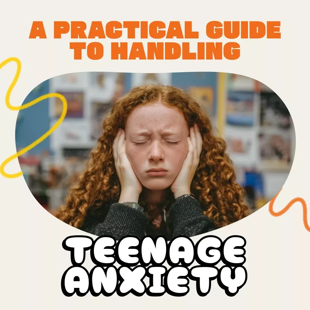 A Practical Guide to Handling Teenage Anxiety | Digital Download | How to Handle Teenage Anxiety eBook for Parents & Teens | Mental Health Support PDF