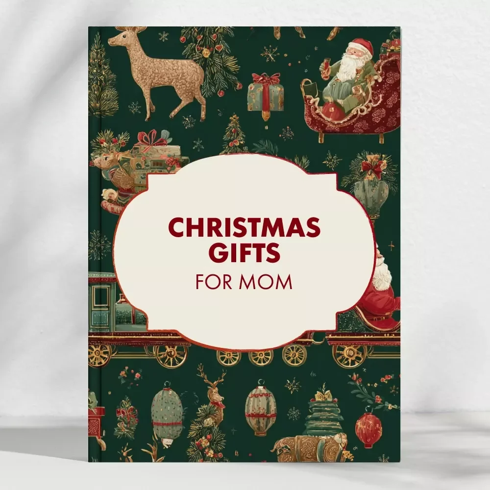 Thoughtful Christmas Gifts for Mom | Heartfelt Digital Guide for Unique and Meaningful Christmas Gifts for Mom | Creative Holiday Gift Ideas & Inspiration eBook