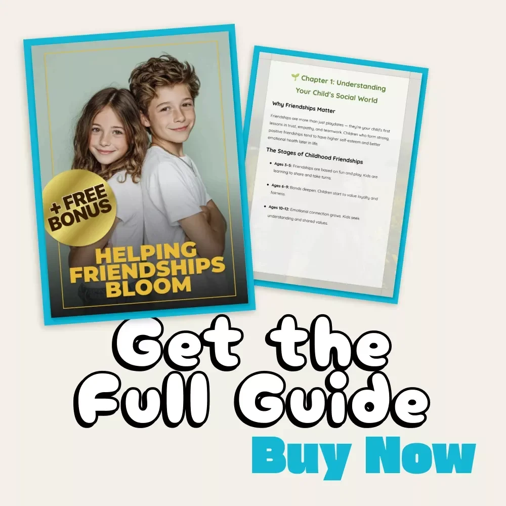 Helping Friendships Bloom | Parenting Guide on How to Support Your Child’s Friendships | Digital Download eBook for Raising Socially Confident Kids | Empathy, Conflict Resolution & AI Prompts for Parents