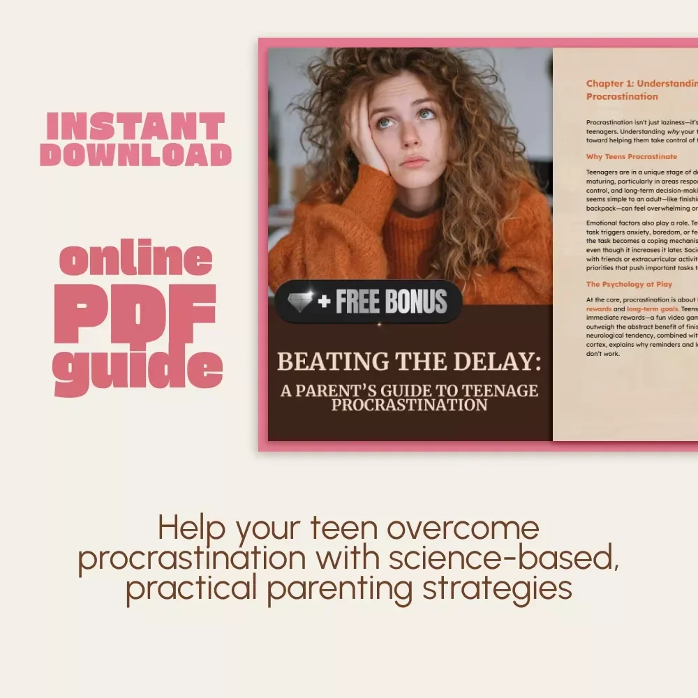 Beating the Delay: A Parent’s Guide to Teenage Procrastination | Digital Parenting Guide on How to Handle Teenage Procrastination | Printable eBook for Parents & Educators