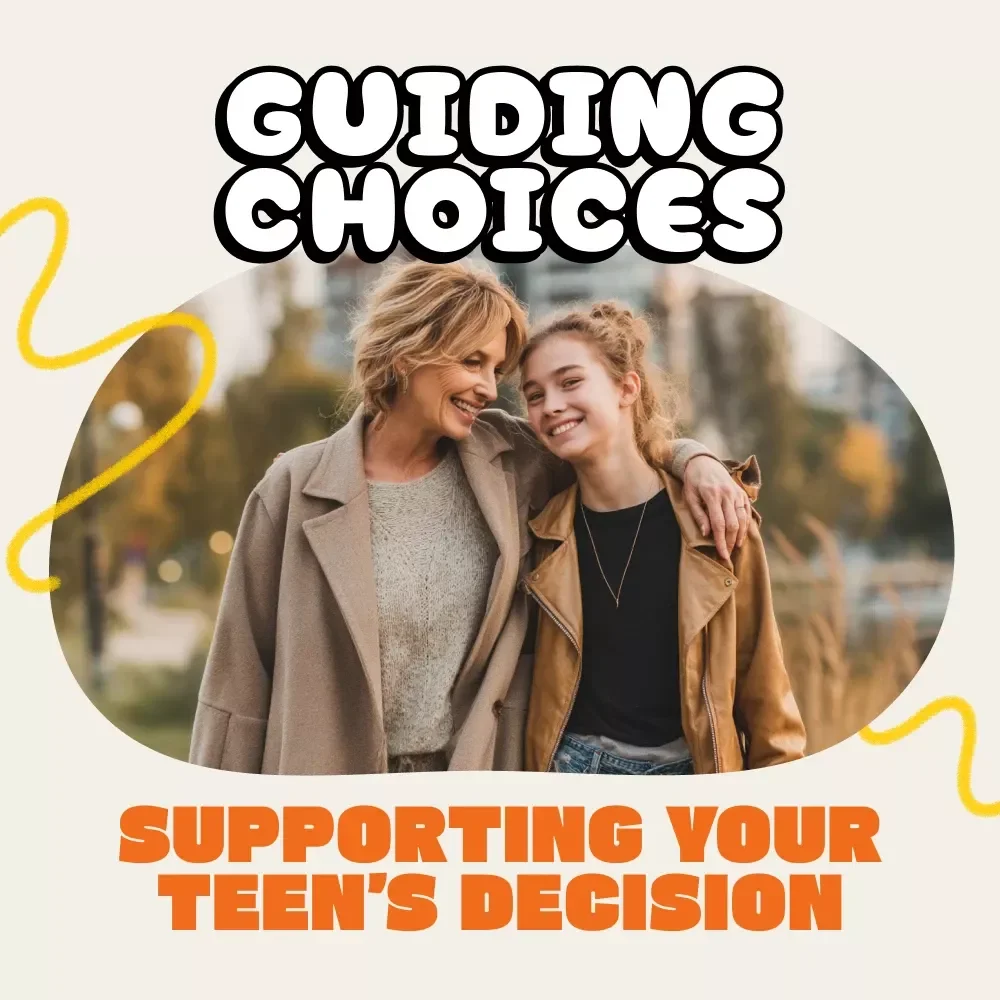 Guiding Choices: Supporting Your Teen’s Decision-Making with Confidence and Care | Parenting eBook | Digital Download Guide for Teen Decision-Making | Positive Parenting Resource | Family Communication Tools