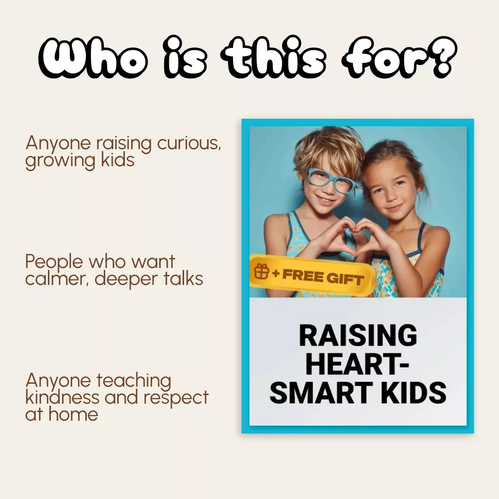 Raising Heart-Smart Kids | eBook Guide for Parents | How to Talk to Your Child About Relationships, Feelings & Boundaries | Emotional Intelligence Parenting Resource