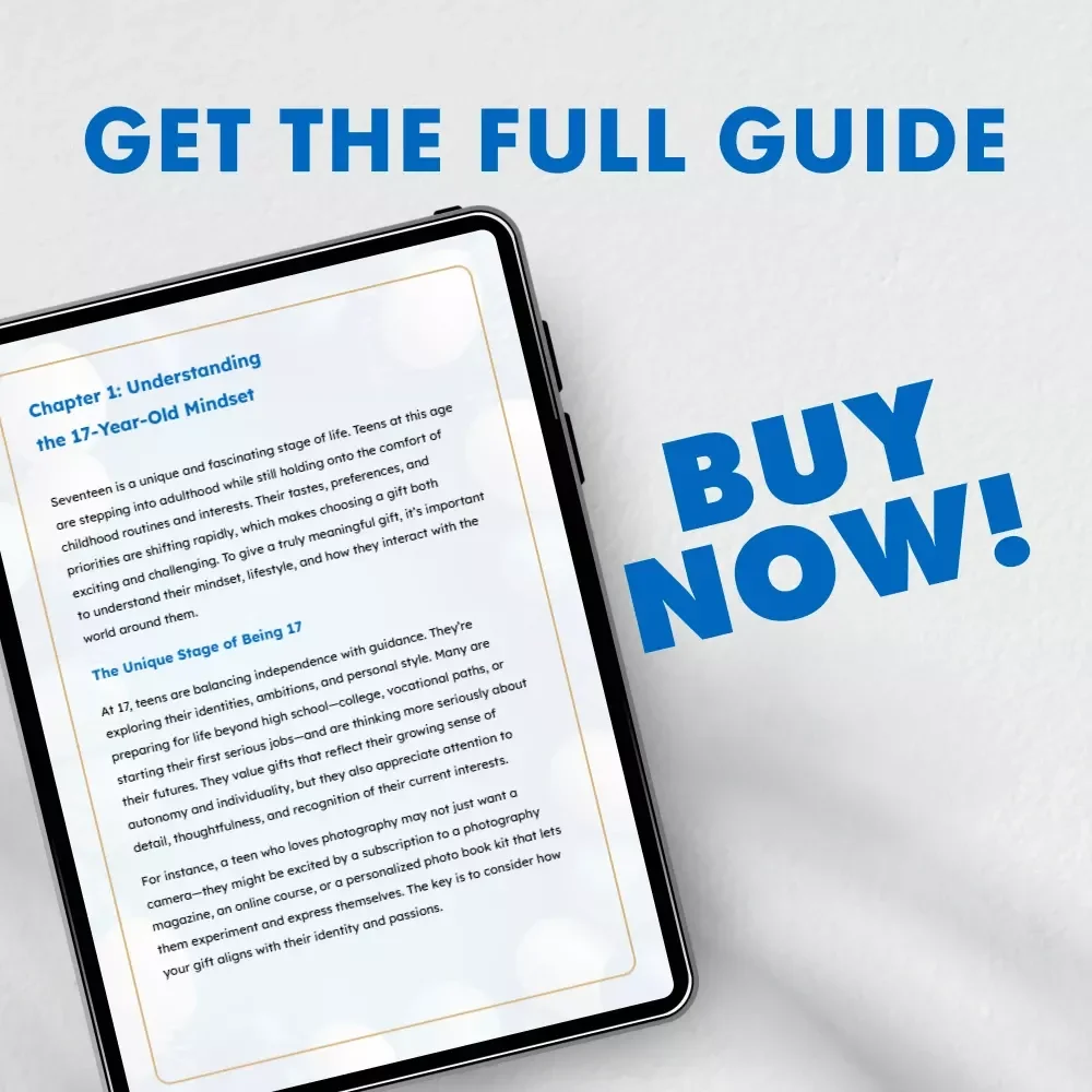 Seventeen & Thriving: Gifts That Inspire – A Thoughtful Guide to Choosing the Best Gifts for 17 Year Olds | Digital Download eBook for Parents, Teens & Gift-Givers