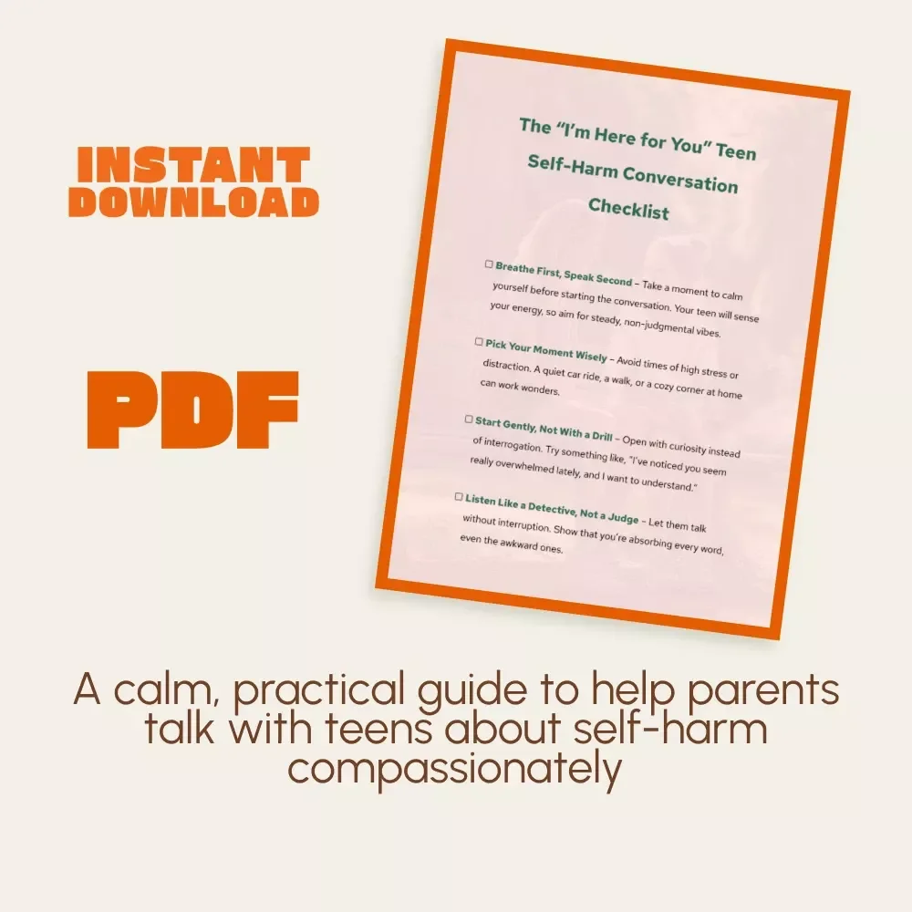 The “I’m Here for You” Teen Self-Harm Conversation Checklist | Digital Download Parent Guide | Gentle Communication Tips for Parents of Teens | Printable Mental Health Support Tool
