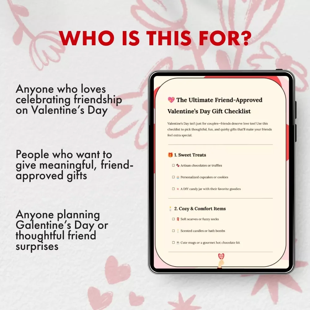 The Ultimate Friend-Approved Valentine’s Day Gift Checklist | Digital Download | Fun, Thoughtful & Quirky Gift Ideas for Friends | Printable Valentine’s Day Guide for Galentine’s, BFFs & More