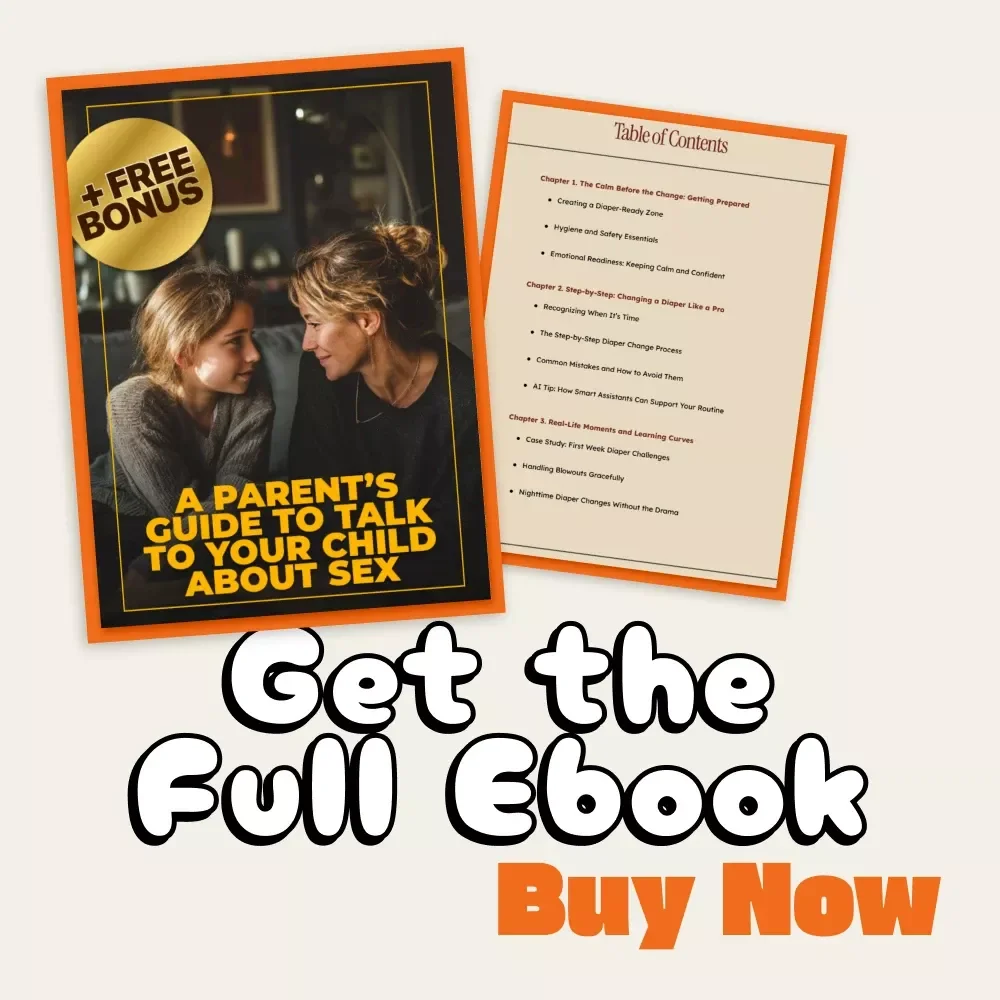 A Parent’s Guide to Talk to Your Child About Sex | Digital eBook for Parents | How to Talk to Your Child About Sex | Conversation Tips, Consent & Communication