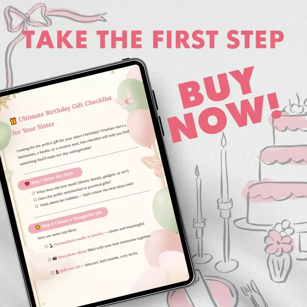 Ultimate Birthday Gift Checklist for Your Sister | Thoughtful Birthday Gift for Sister Ideas | Printable Digital Download for Meaningful & Fun Surprises