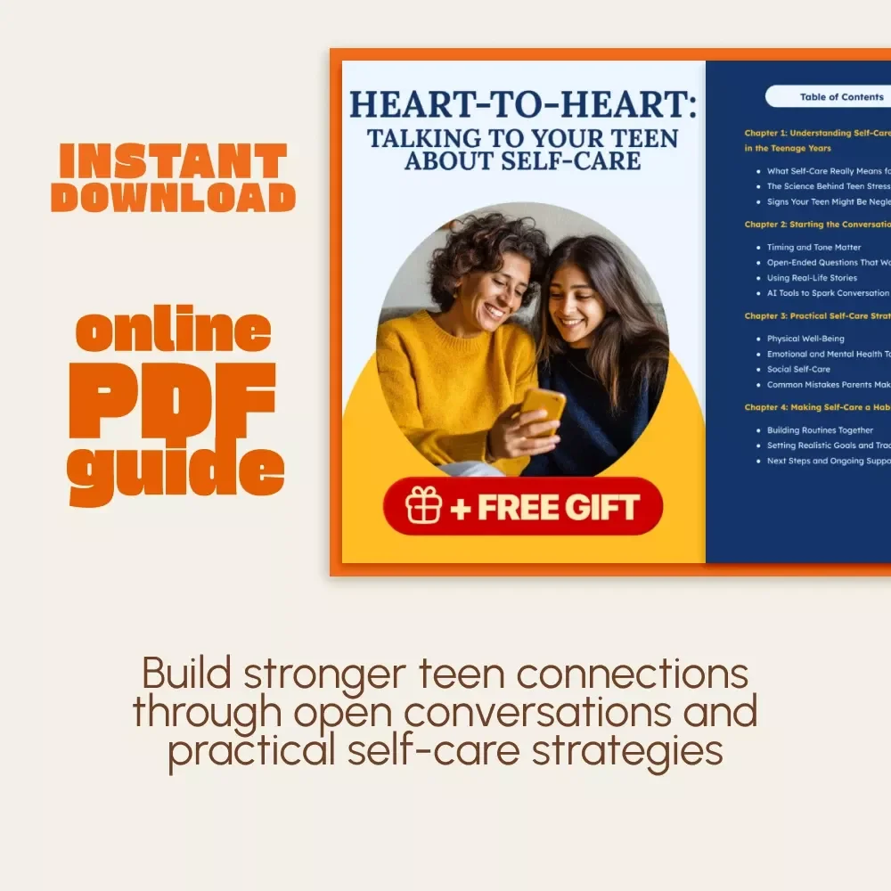 Heart-to-Heart: Talking to Your Teen About Self-Care | Digital Parenting Guide, Teen Communication eBook, Self-Care Checklist for Parents, Mindful Parenting Resource