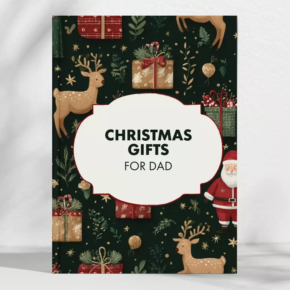 Thoughtful Christmas Gifts for Dad | Digital Gift Guide for Meaningful, Unique & Personalized Christmas Gifts for Dad | AI-Powered Gifting Inspiration eBook