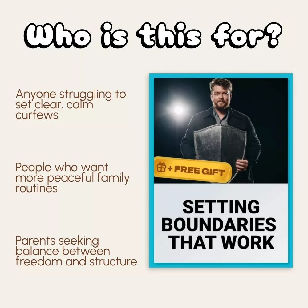 Setting Boundaries That Work | Digital Parenting Guide on How to Set Curfews for Kids | Printable eBook for Confident, Calm, and Connected Families