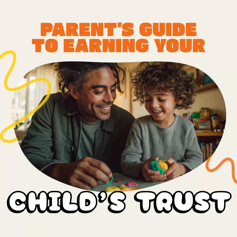 The Parent’s Guide to Earning Your Child’s Trust | Digital Parenting eBook | Building Connection, Communication & Confidence | Printable PDF for Conscious Parents