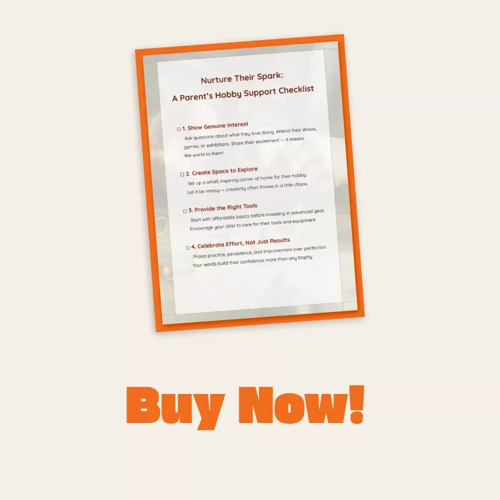 Nurture Their Spark: A Parent’s Hobby Support Checklist | Digital Download for Parents | How to Support Your Child's Hobbies | Printable Parenting Guide