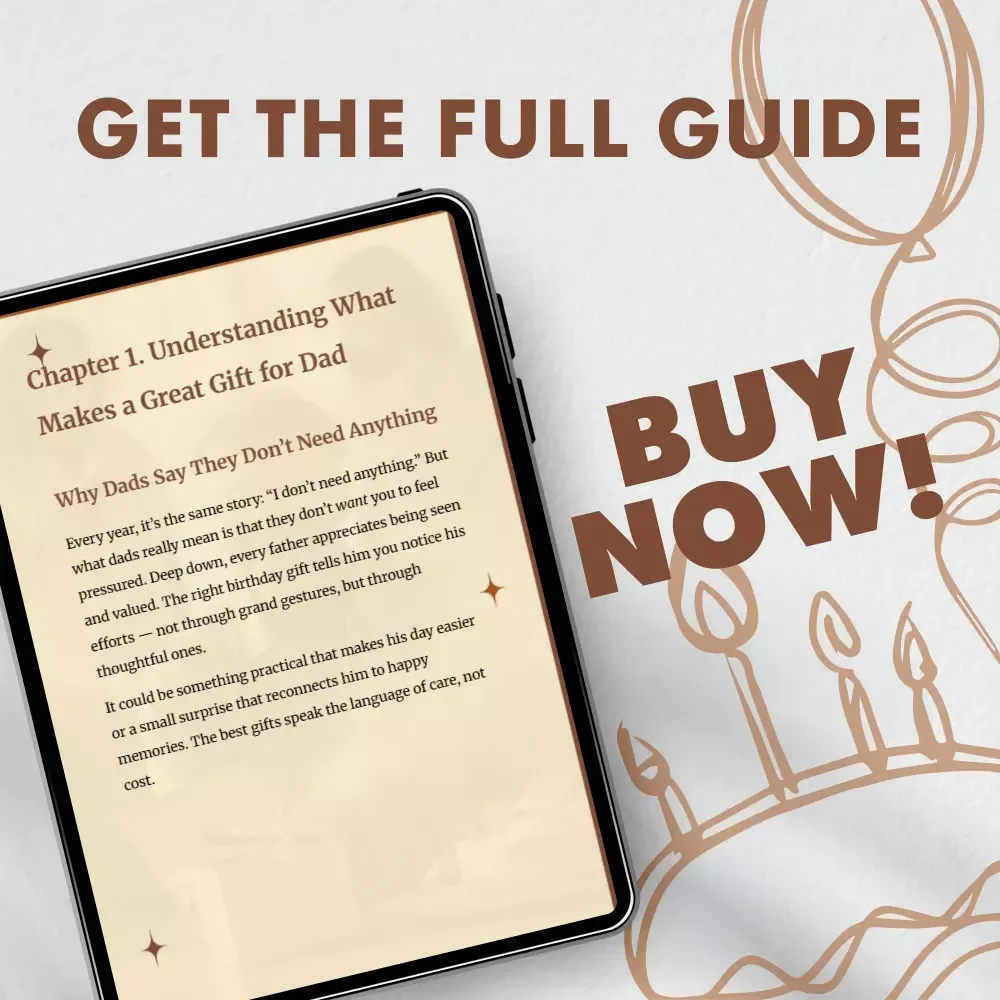 Birthday Gifts That Make Dad Feel Like a Hero | Digital Download Guide | Unique Birthday Gifts for Dad