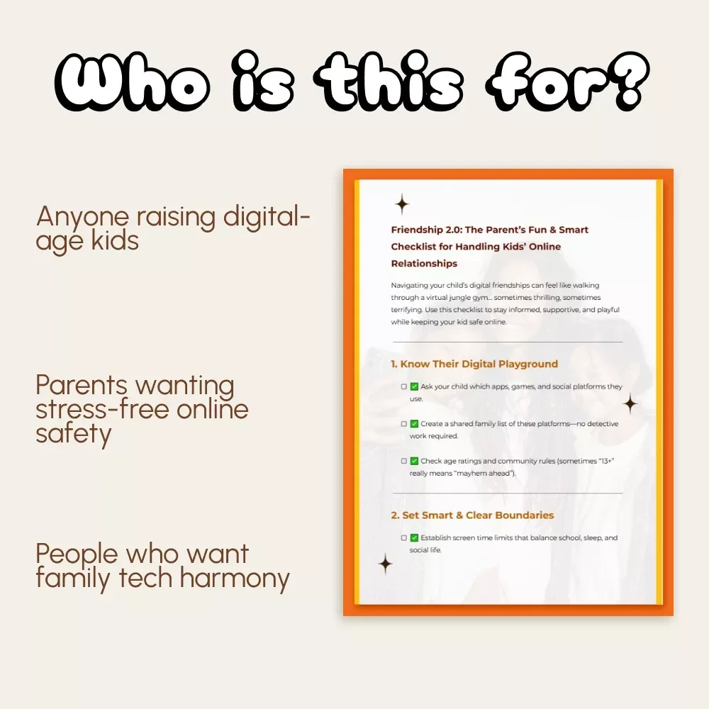 Friendship 2.0: The Parent’s Fun & Smart Checklist for Handling Kids’ Online Relationships | Digital Parenting Guide | How to Handle Children's Online Relationships and Friendships Printable