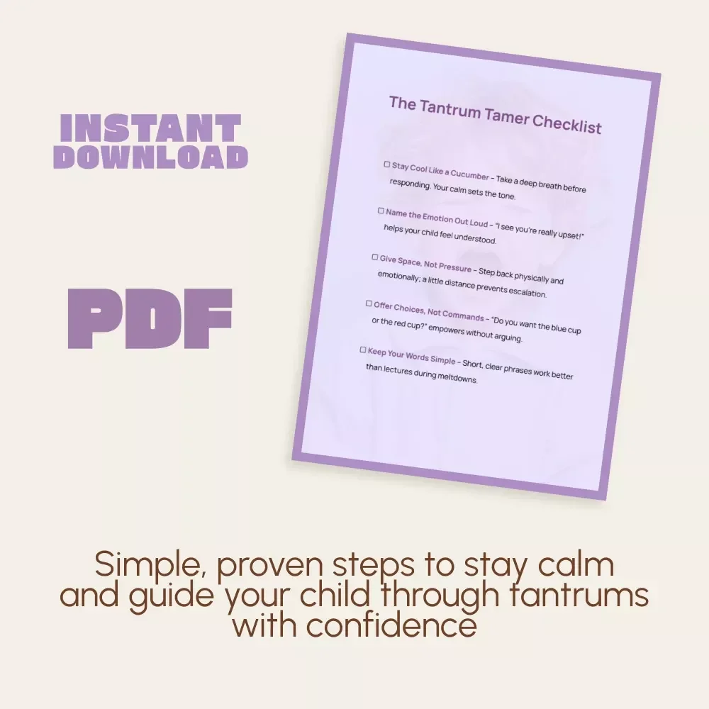 The Tantrum Tamer Checklist – How to Handle Children's Tantrums with Calm, Confidence & Connection | Printable Parenting Guide & Digital Download