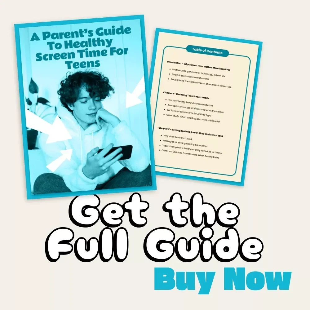 A Parent’s Guide to Healthy Screen Time for Teens | Digital Parenting Guide | How to Manage Screen Time for Teenagers | Printable eBook for Families