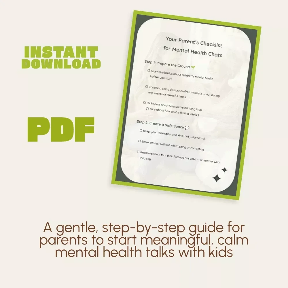 Your Parent’s Checklist for Mental Health Chats | Digital Guide for Parents | How to Talk to Your Child About Mental Health | Printable Family Communication Tool