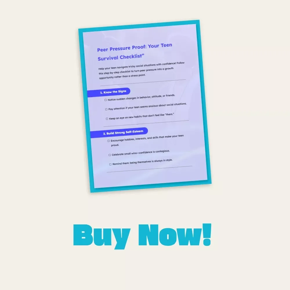 Peer Pressure Proof: Your Teen Survival Checklist | Digital Download Guide for Parents & Teens | How to Handle Teenage Peer Pressure Toolkit