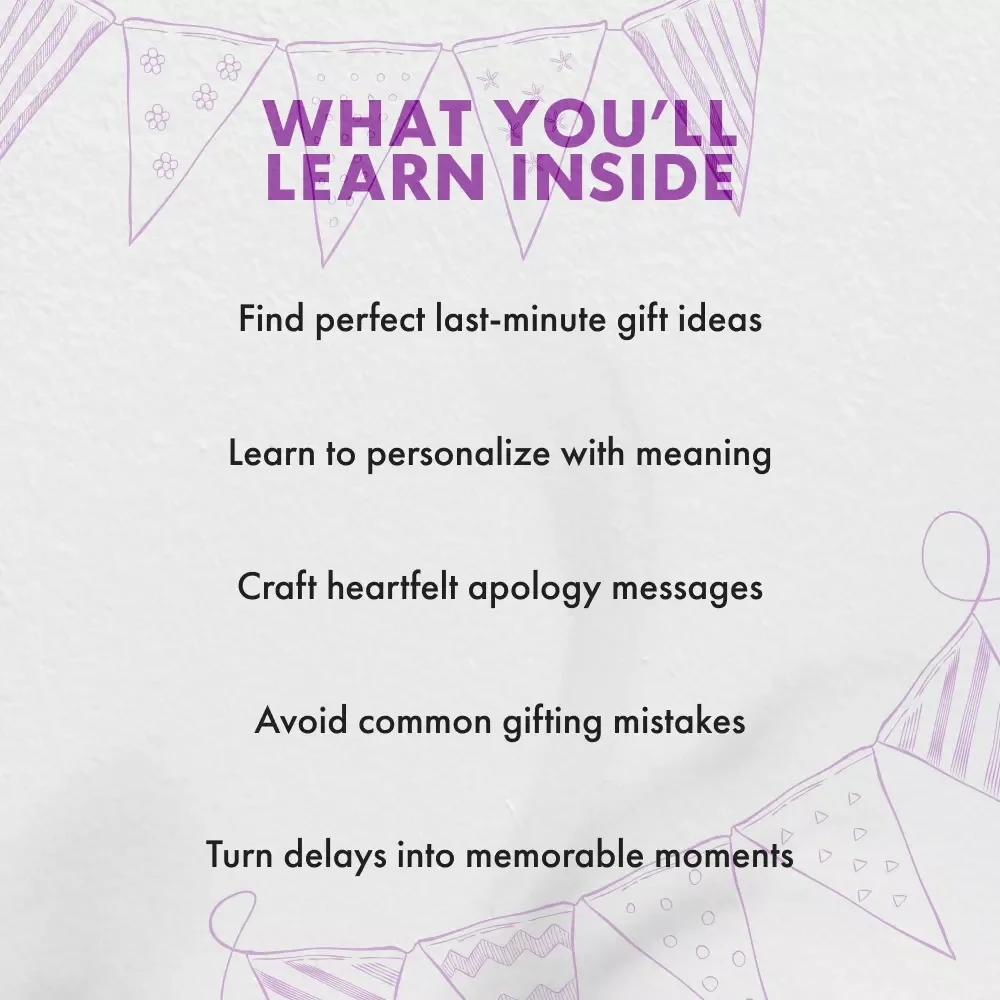 Better Late Than Never: The Ultimate Guide to Belated Birthday Gifts | Digital Download for Thoughtful Gift-Givers | eBook on How to Choose the Perfect Belated Birthday Gift
