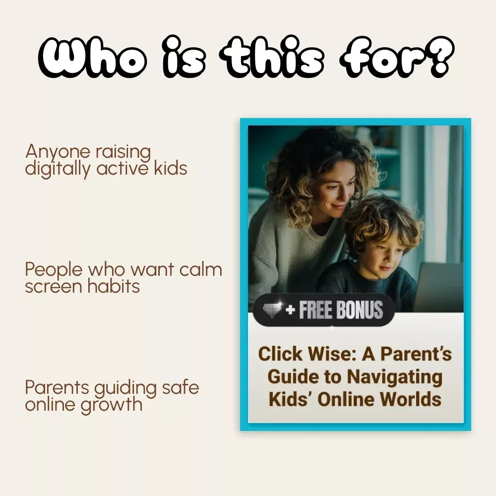 Click Wise: A Parent’s Guide to Navigating Kids’ Online Worlds | eBook for Parents | How to Handle Children's Online Behavior | Digital Parenting Guide