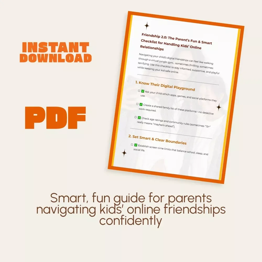 Friendship 2.0: The Parent’s Fun & Smart Checklist for Handling Kids’ Online Relationships | Digital Parenting Guide | How to Handle Children's Online Relationships and Friendships Printable