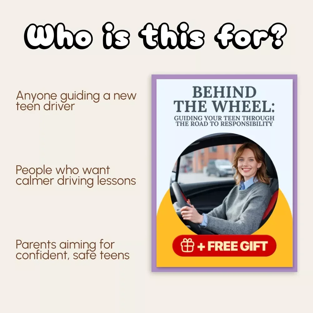 Behind the Wheel: Guiding Your Teen Through the Road to Responsibility | Parent’s Guide on How to Talk to Your Teen About Driving | Digital Download eBook for Communication, Safety & Confidence