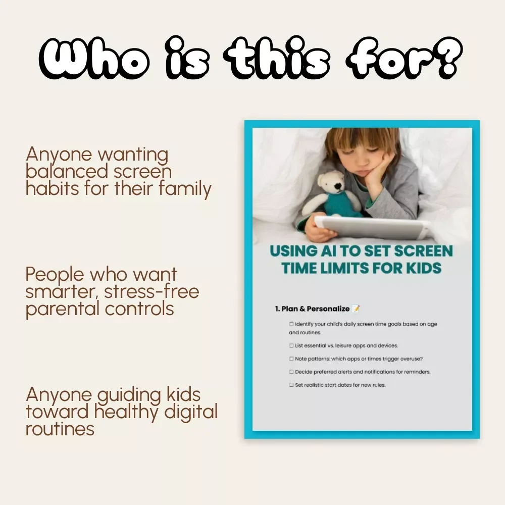 Using AI to Set Screen Time Limits for Kids | Digital Parenting Guide, AI Tools for Screen Time Management, Printable Checklist & eBook for Healthy Device Habits