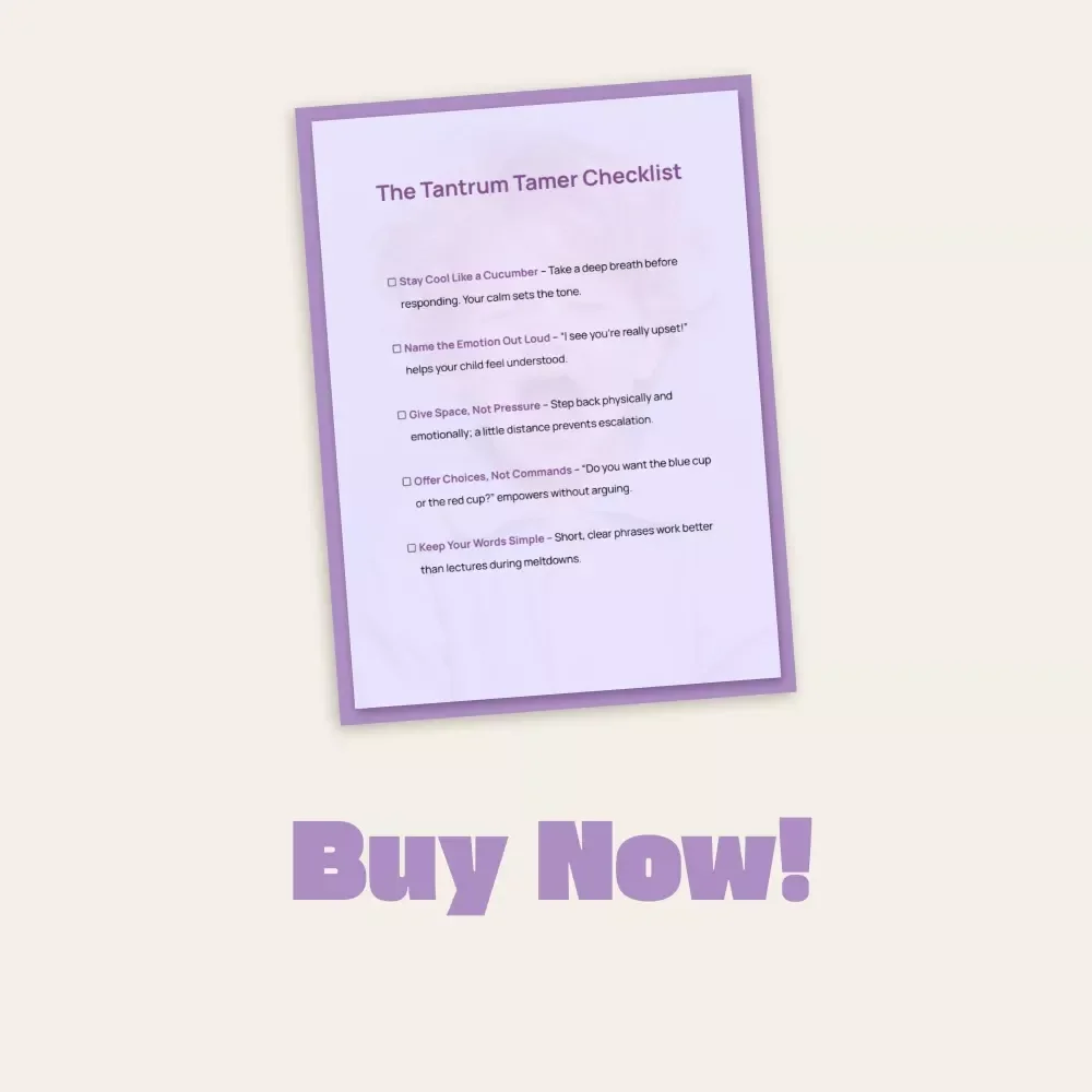 The Tantrum Tamer Checklist – How to Handle Children's Tantrums with Calm, Confidence & Connection | Printable Parenting Guide & Digital Download