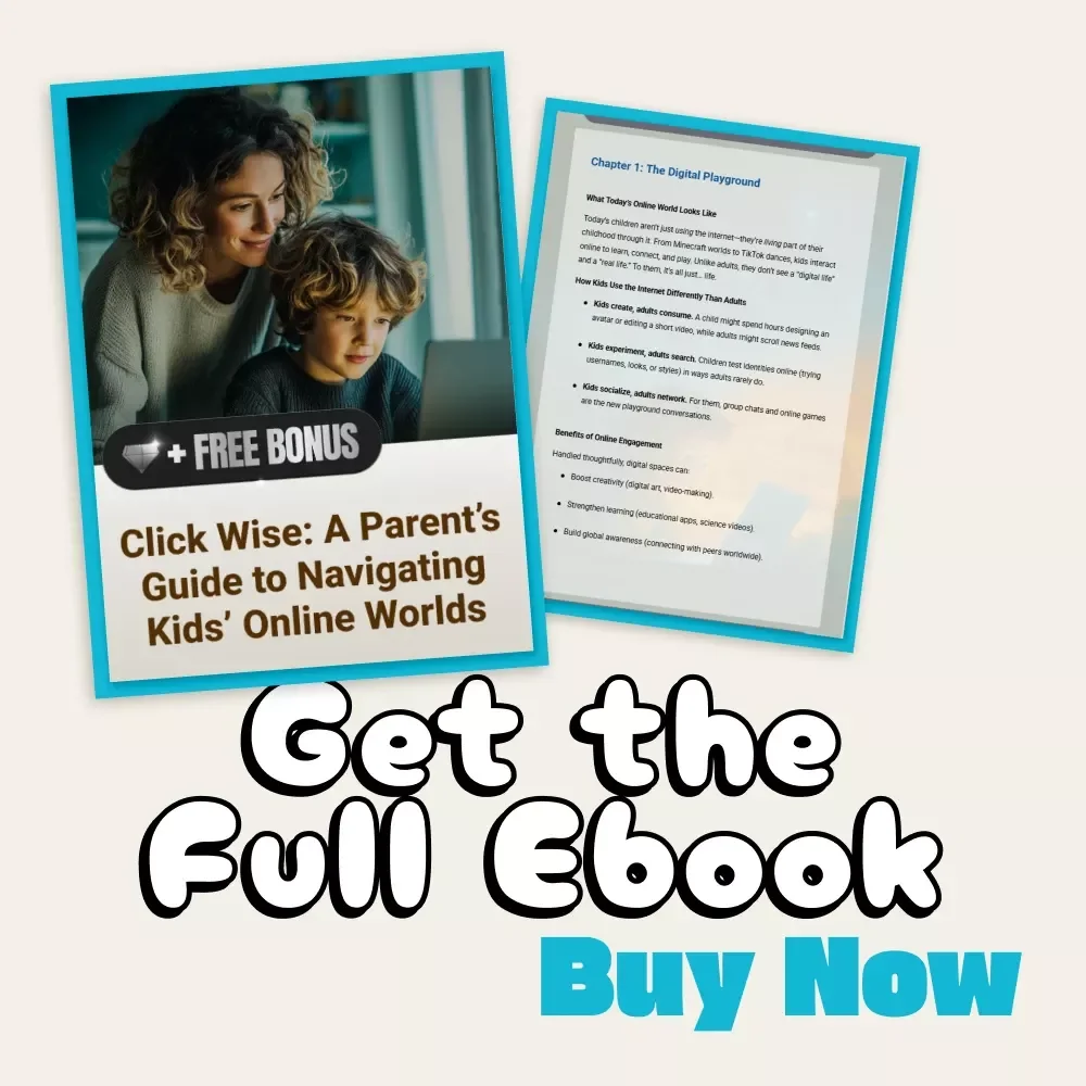 Click Wise: A Parent’s Guide to Navigating Kids’ Online Worlds | eBook for Parents | How to Handle Children's Online Behavior | Digital Parenting Guide