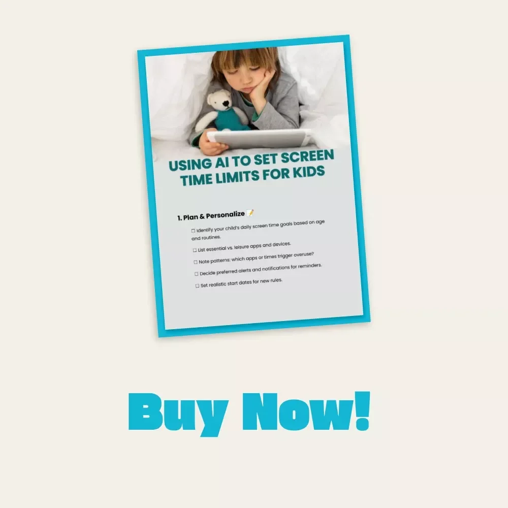 Using AI to Set Screen Time Limits for Kids | Digital Parenting Guide, AI Tools for Screen Time Management, Printable Checklist & eBook for Healthy Device Habits