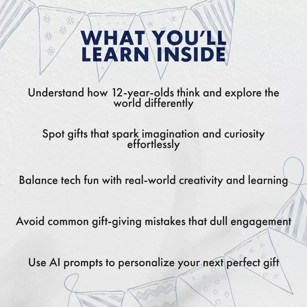 Gifts for 12-Year-Olds: Curiosity & Creativity | Inspiring Guide for Parents, Teachers & Gift-Givers | Digital Download for Choosing the Best Gifts for 12 Year Olds