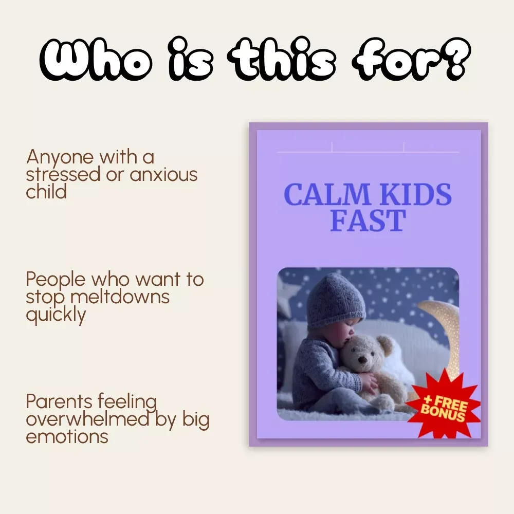 Calm Kids Fast | Digital Guide for Parents | Learn How to Calm Child During a Stressful Situation with Proven Techniques & AI Tools