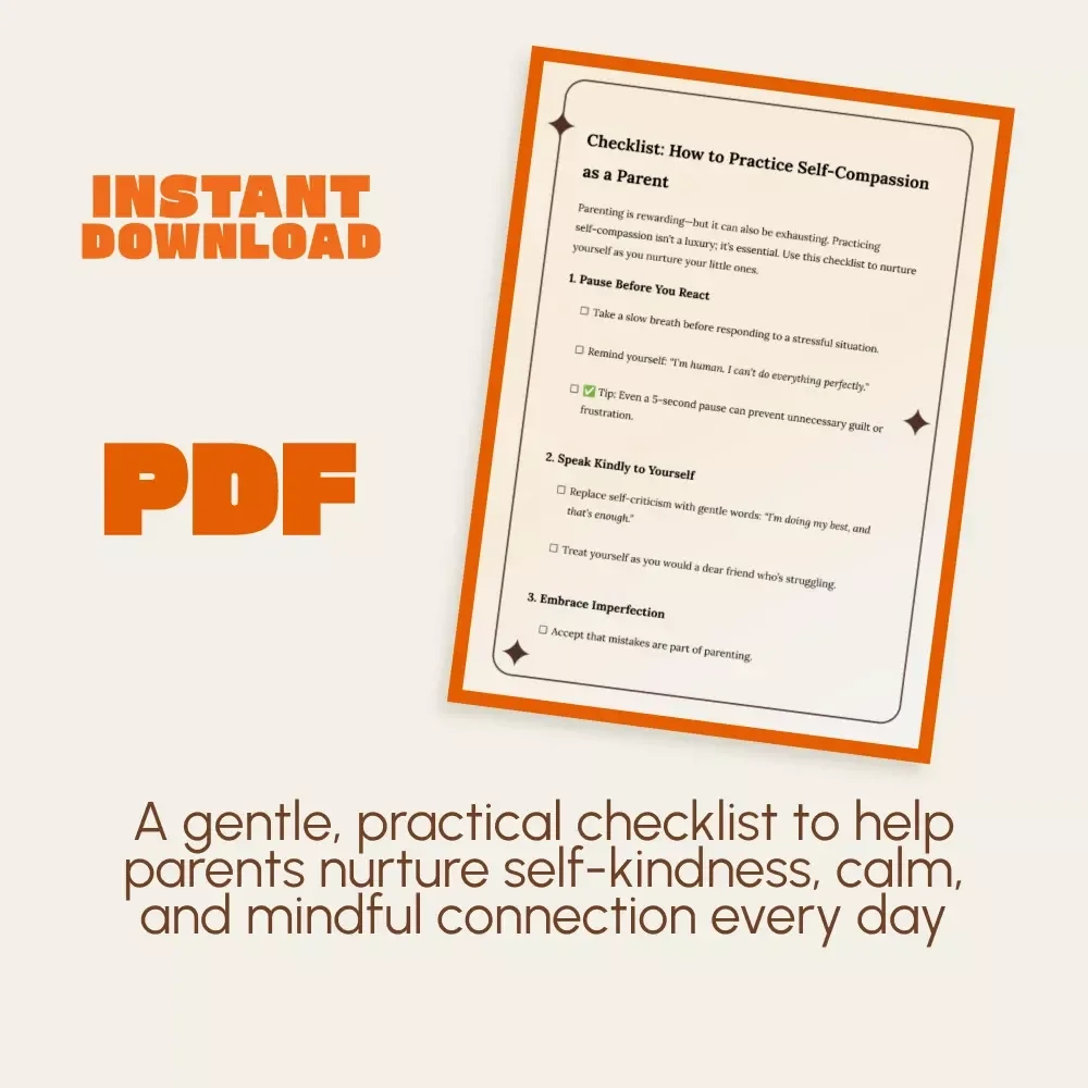 Checklist: How to Practice Self-Compassion as a Parent | Printable Parenting Guide, Digital Download, Mindful Mom & Dad eBook, Gentle Parenting Self-Care Checklist