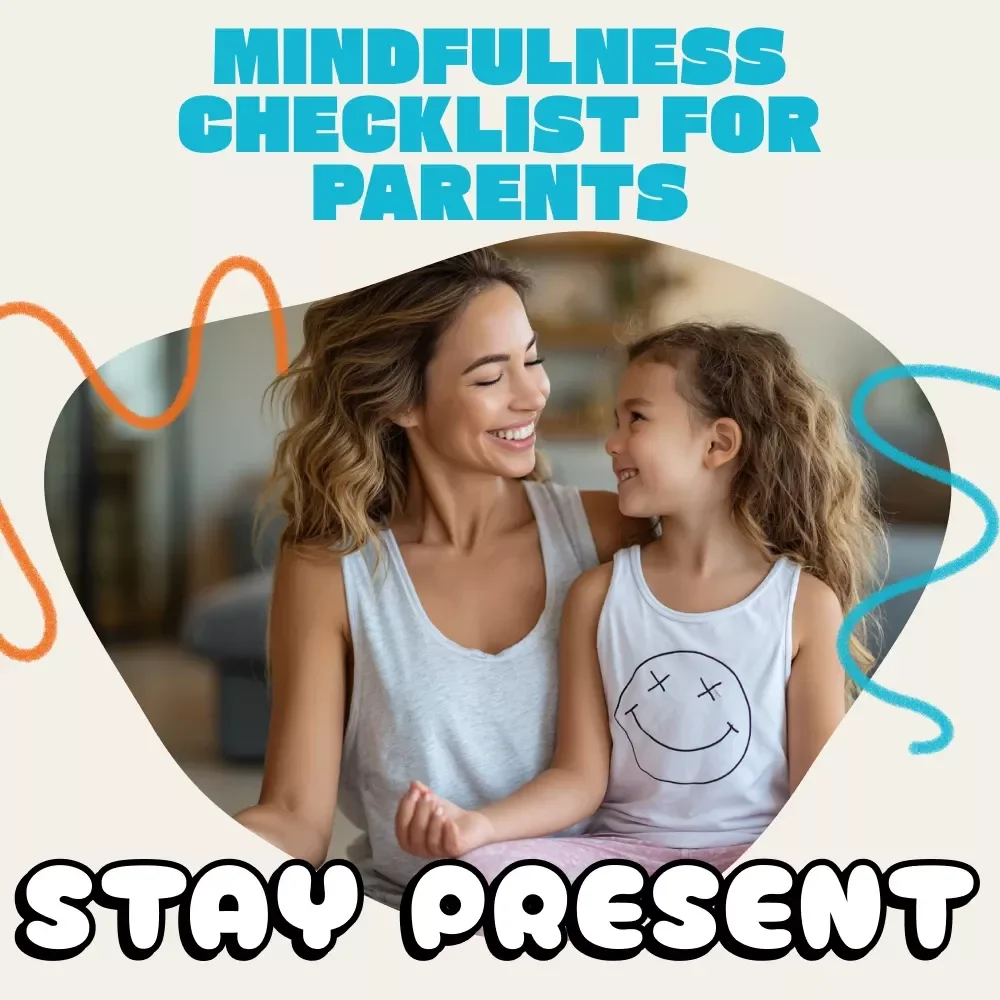 Stay Present: A Mindfulness Checklist for Parents | Digital Download | Guide on How to Practice Mindfulness as a Parent