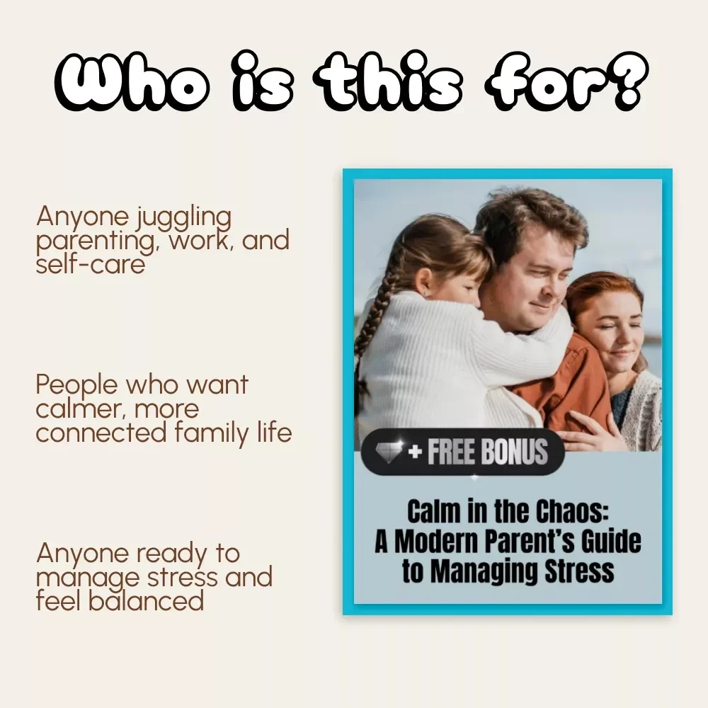 Calm in the Chaos: A Modern Parent’s Guide to Managing Stress | Digital Parenting eBook, Mindfulness & Self-Care Guide for Busy Moms and Dads | Printable PDF Download