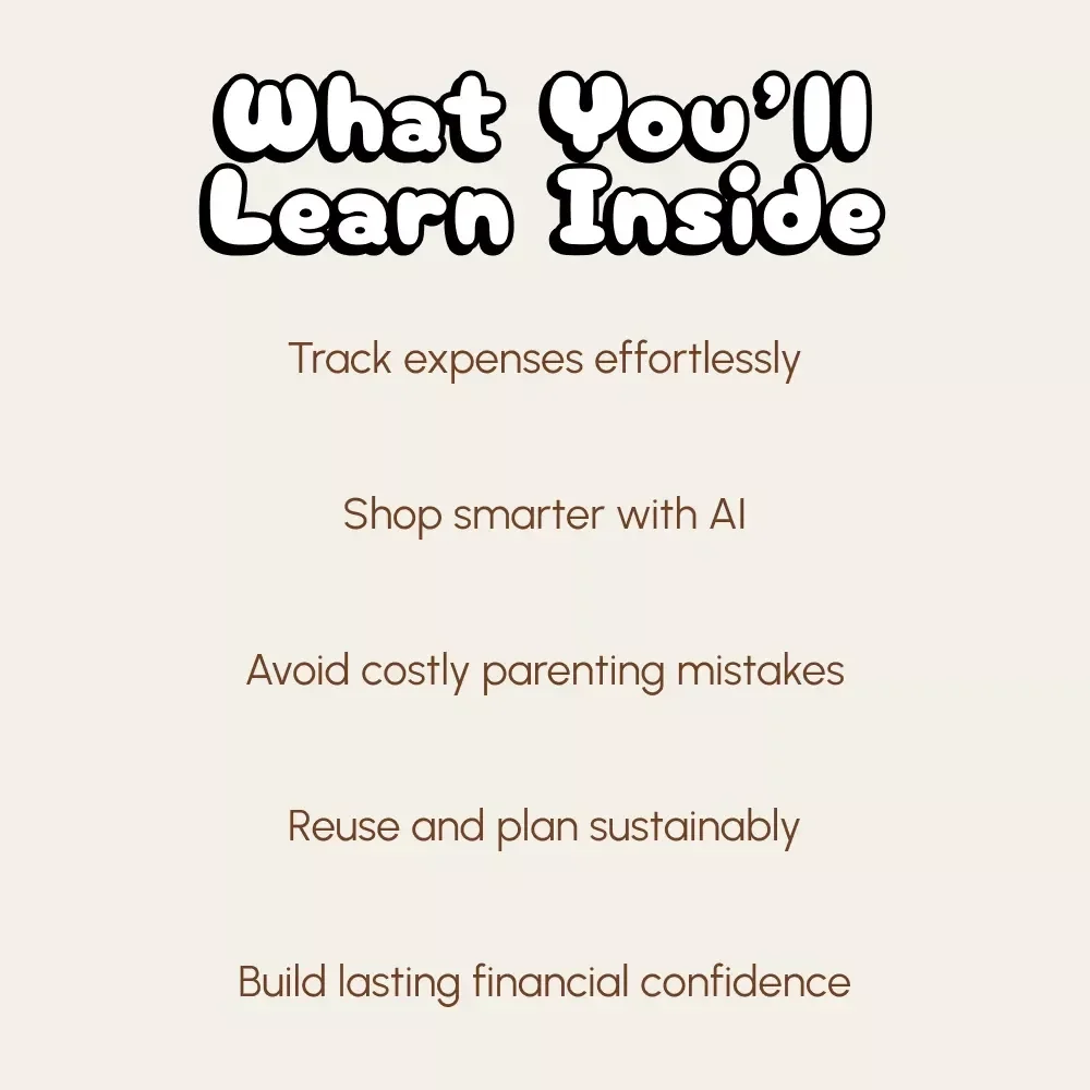 A Parent’s Guide to Reducing Baby Expenses | Digital Money-Saving Guide for New Parents | Budgeting, AI Tips & Sustainable Family Planning — How to Reduce Baby-Related Expenses